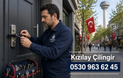 Kızılay Çilingir | 7/24 Acil Kapı Açma – Çilingiriniz Burada